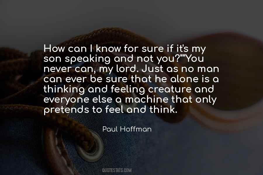Quotes About Man And Machine #1371376
