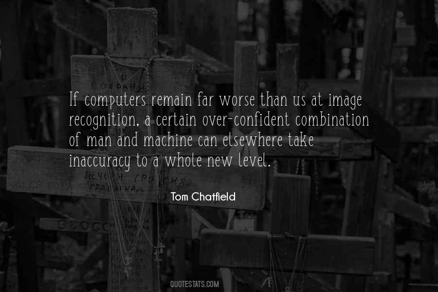 Quotes About Man And Machine #194336