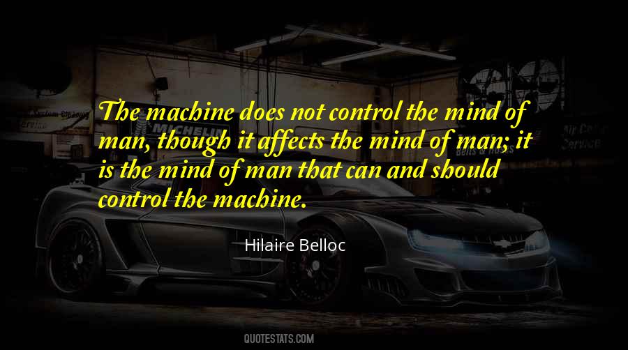 Quotes About Man And Machine #313639