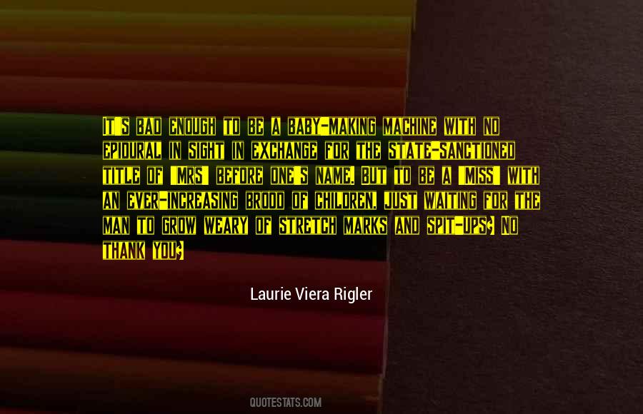 Quotes About Man And Machine #537369