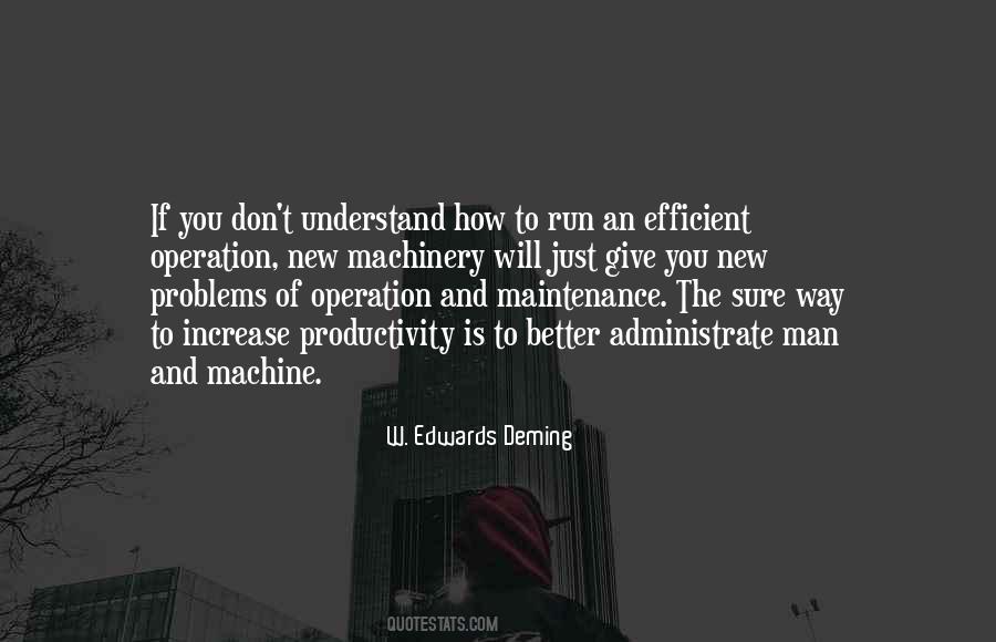 Quotes About Man And Machine #652292