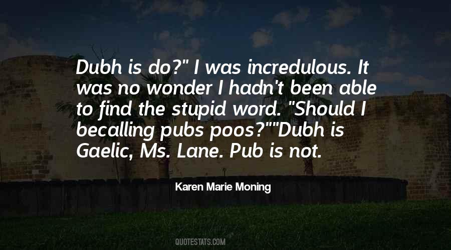 Quotes About Gaelic #1175804