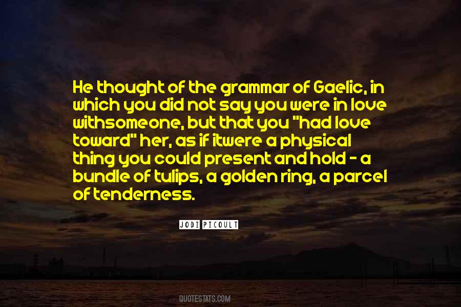 Quotes About Gaelic #122807
