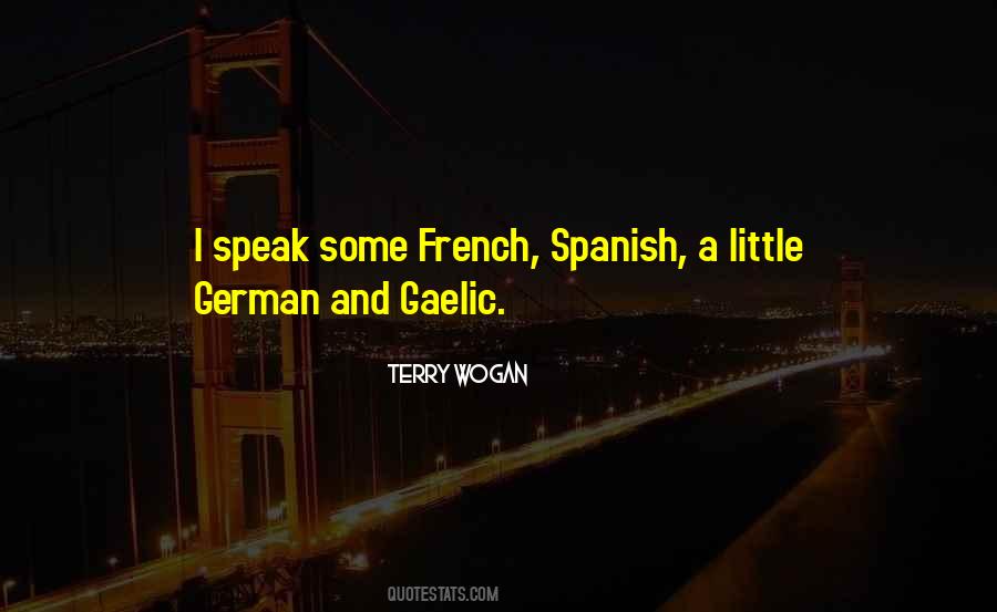 Quotes About Gaelic #1335997