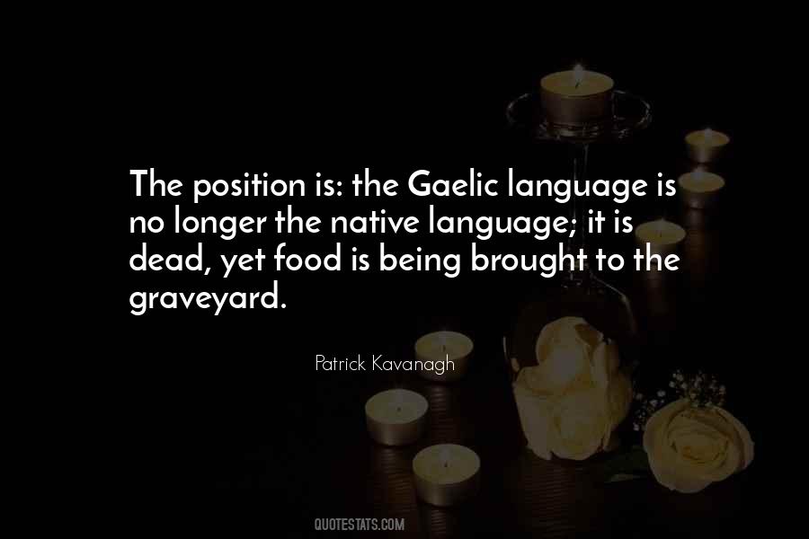 Quotes About Gaelic #1385044