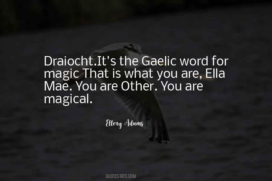 Quotes About Gaelic #240754