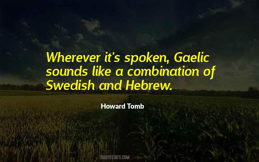 Quotes About Gaelic #25293