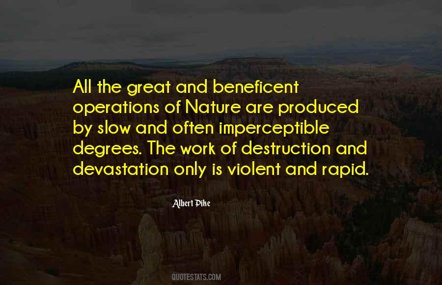 Quotes About The Destruction Of Nature #182078