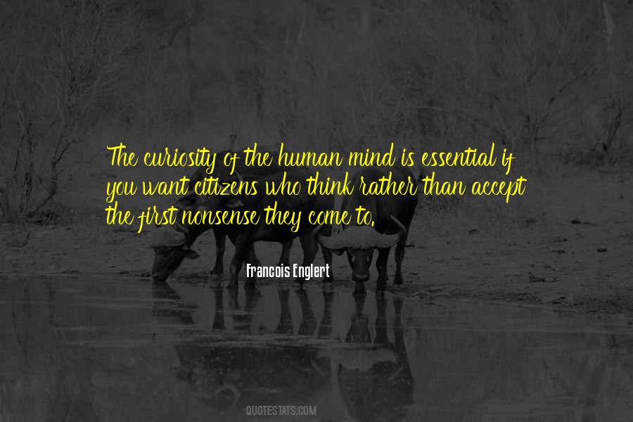 Human Curiosity Quotes #246059