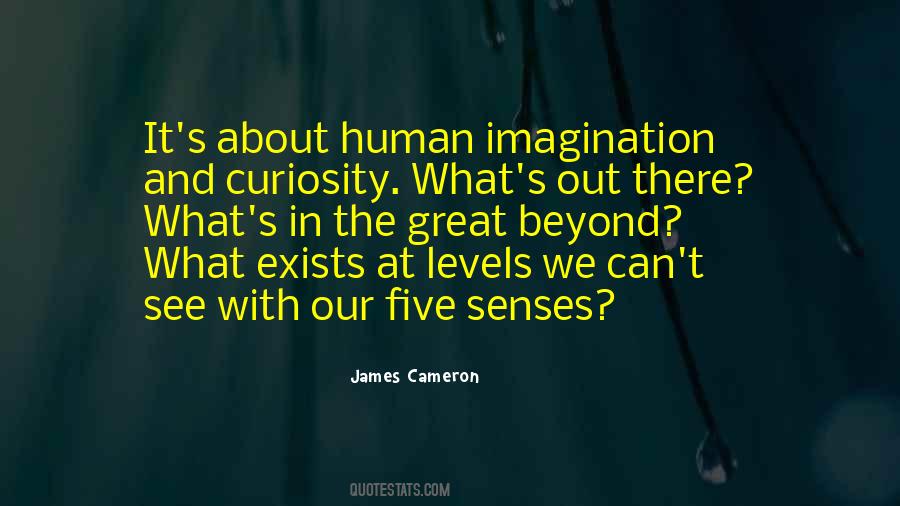 Human Curiosity Quotes #363925
