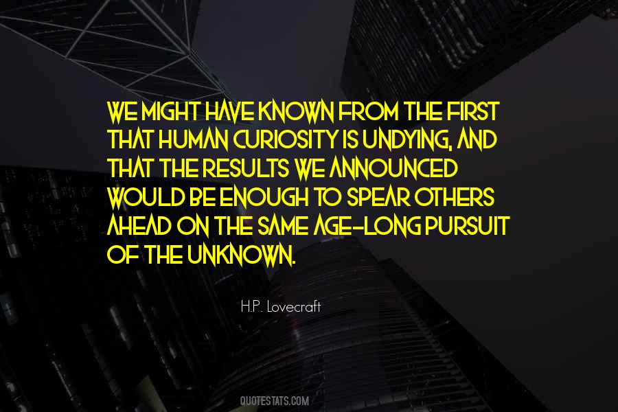 Human Curiosity Quotes #369679