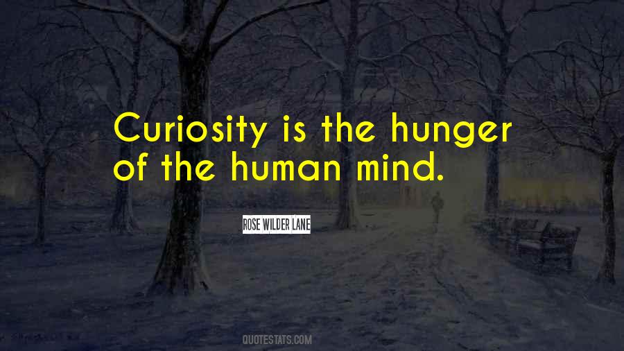 Human Curiosity Quotes #944781