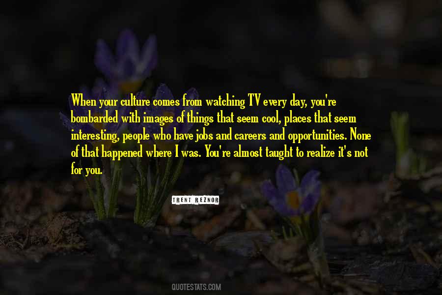 Quotes About Watching Tv #1043520