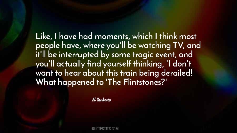 Quotes About Watching Tv #1769673