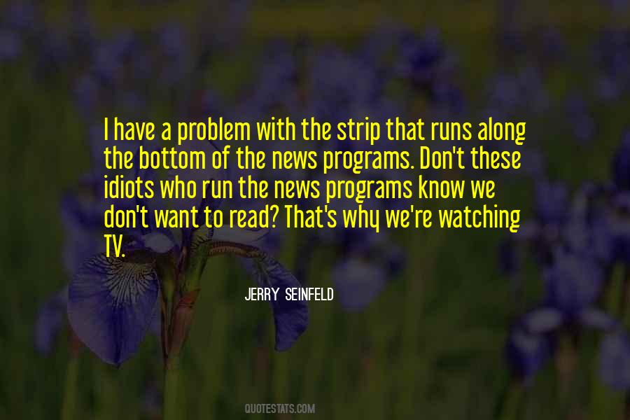 Quotes About Watching Tv #25218
