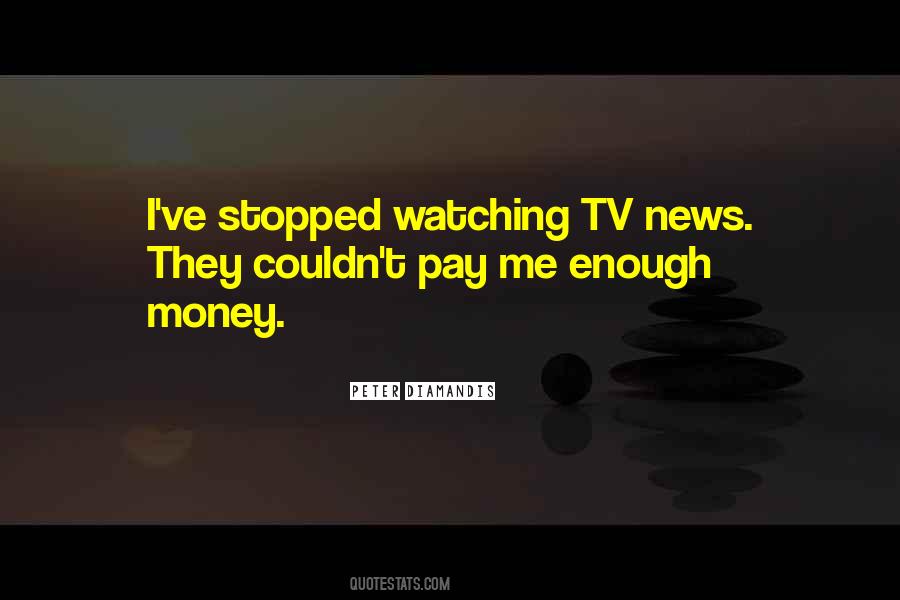 Quotes About Watching Tv #291344