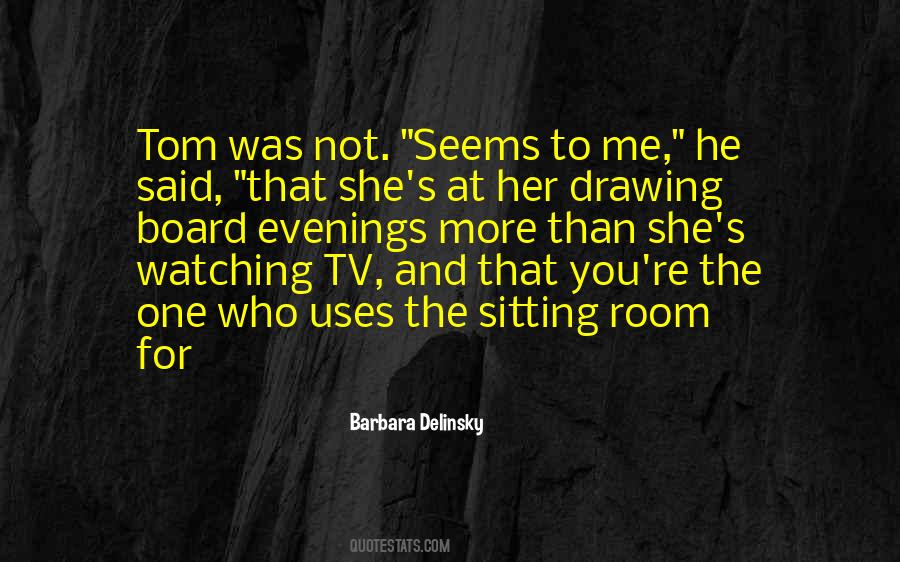 Quotes About Watching Tv #997354