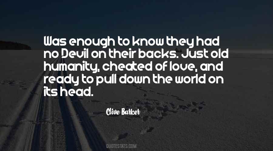 Quotes About The Devil And Love #591093