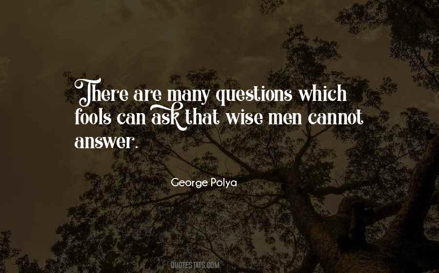 Wise Questions Quotes #1125664