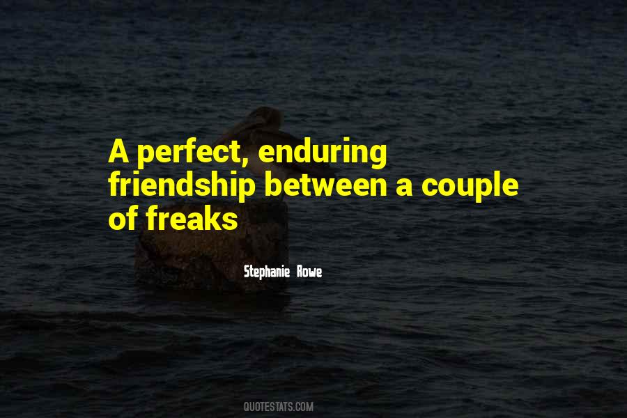 Perfect Friendship Quotes #698445