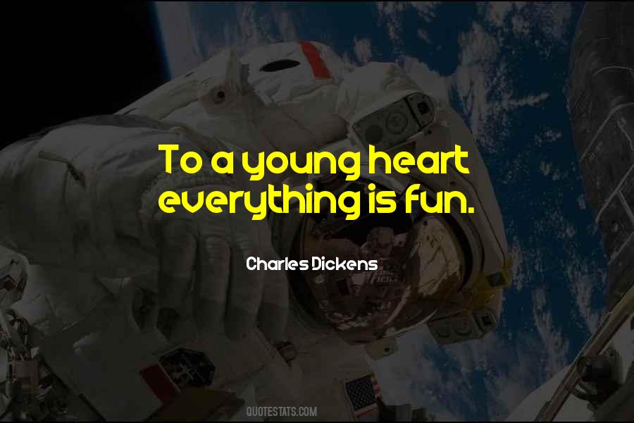 Quotes About A Young Heart #1321415