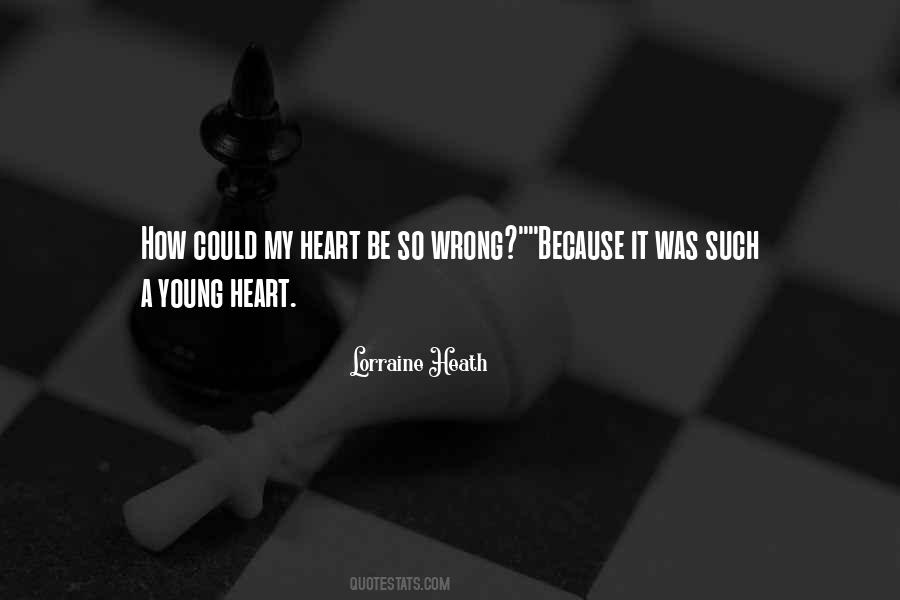 Quotes About A Young Heart #765164