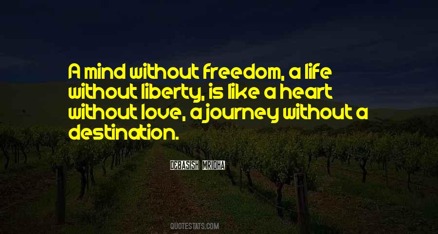 Quotes About Life Without Freedom #1559768
