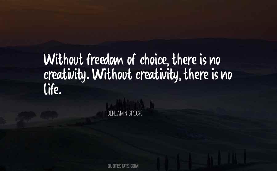 Quotes About Life Without Freedom #158651