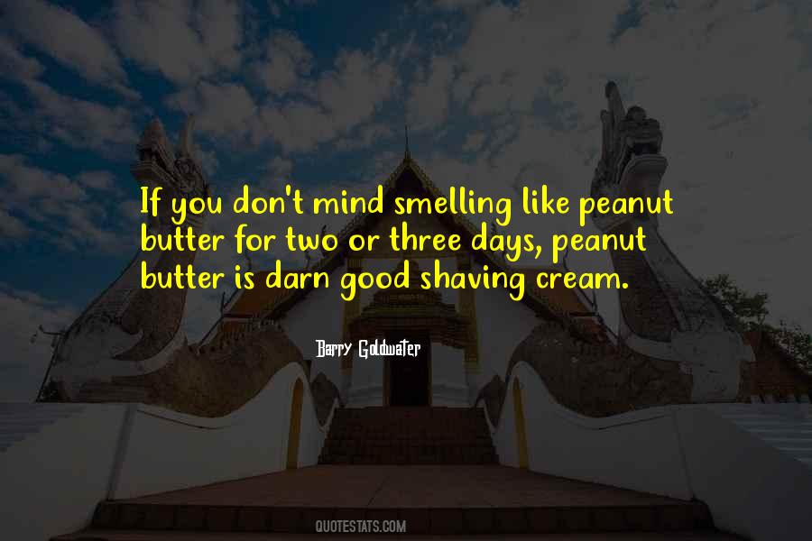 Quotes About Peanut Butter #236103