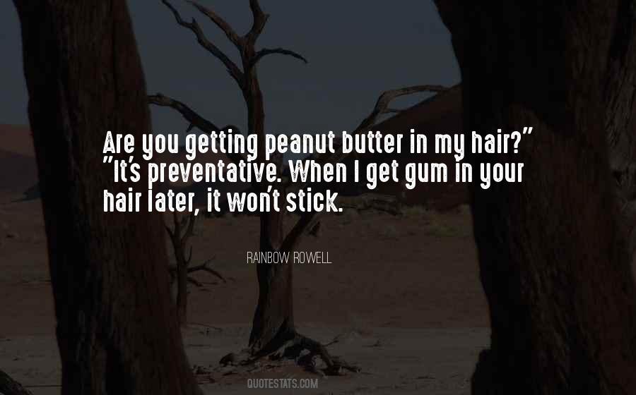 Quotes About Peanut Butter #755482
