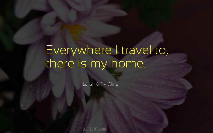Quotes About My Home #1339863
