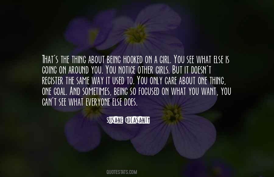Quotes About Being That Girl #279859