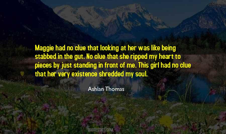 Quotes About Being That Girl #470754