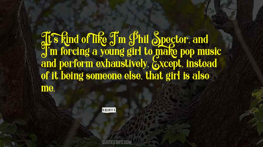 Quotes About Being That Girl #541874