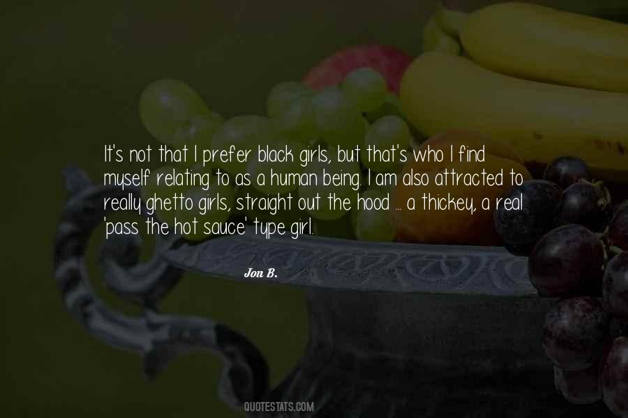 Quotes About Being That Girl #688269