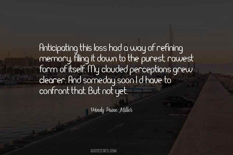 Quotes About Memory And Loss #307387