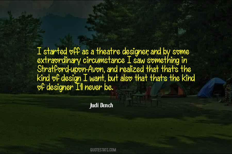 Quotes About Theatre Design #958553