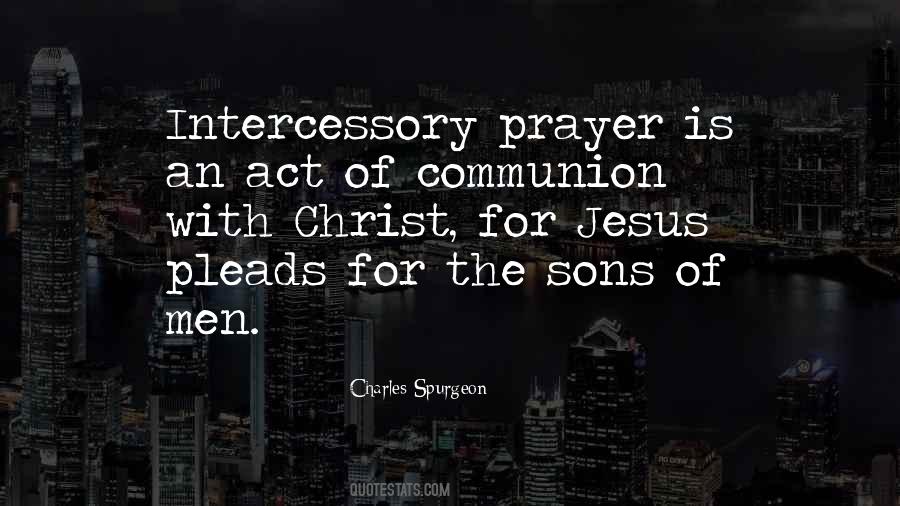 Quotes About Intercessory Prayer #937007