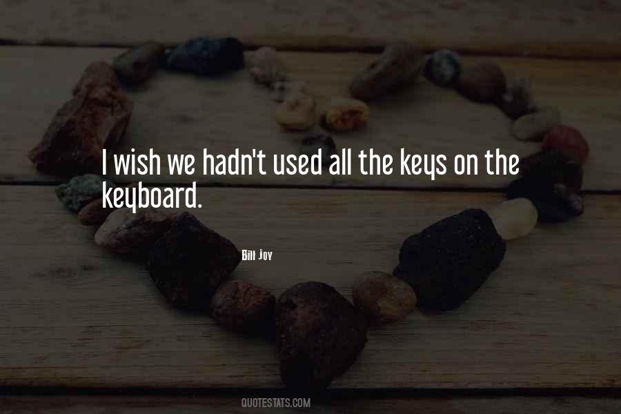 Quotes About The Keyboard #1597276