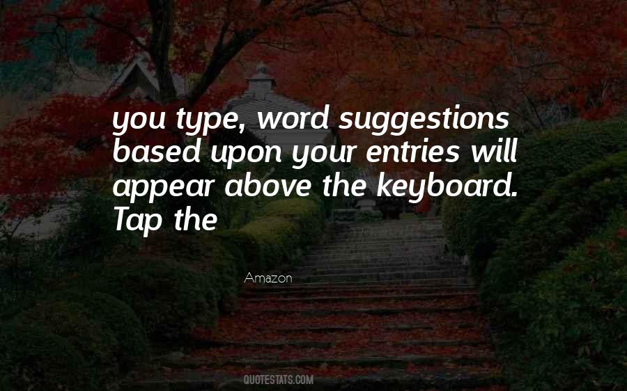 Quotes About The Keyboard #391022