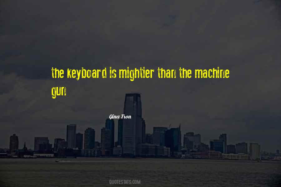 Quotes About The Keyboard #773577