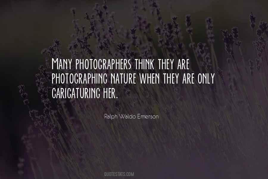 Quotes About Photographing Nature #1153972