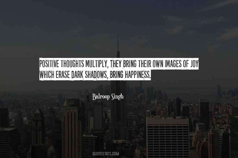 Multiply Happiness Quotes #693843