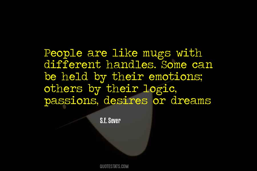 Quotes About Emotions And Logic #1553523