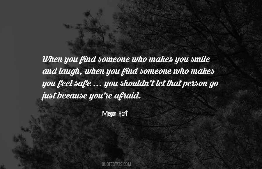 Quotes About Someone Who Makes You Smile #1731206