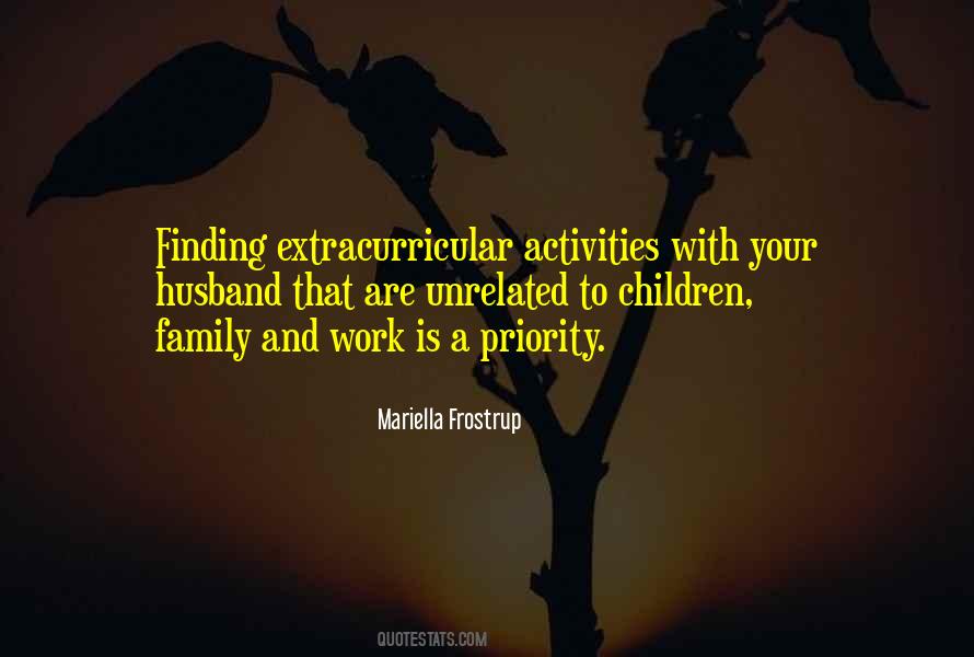 Quotes About Family As Priority #311157