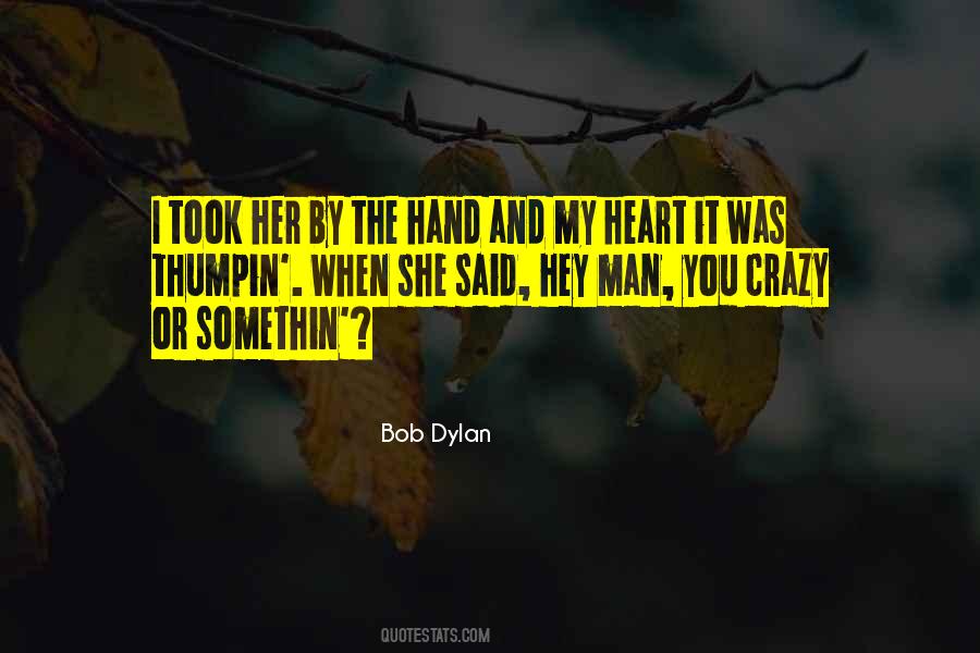 Crazy Heart Quotes #76119
