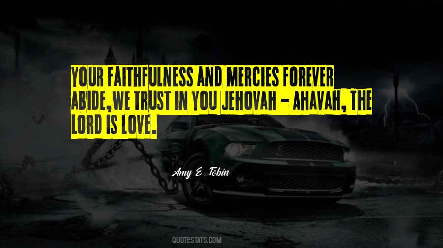 Quotes About God's Love And Faithfulness #374864