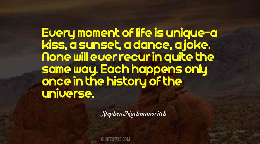 Quotes About Moment Of Life #1332657