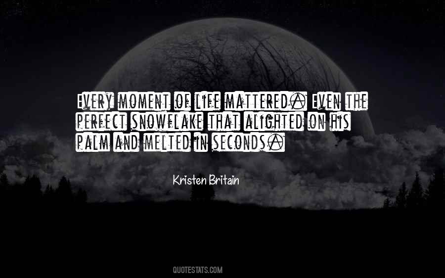 Quotes About Moment Of Life #280534